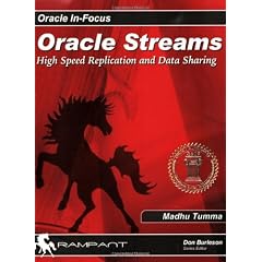 Oracle Streams: High Speed Replication And Data Sharing