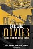 Going to the movies : Hollywood and the social experience of cinema
