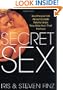 Secret Sex: Real People Talk About Outside Relationships They Hide from Their Partners