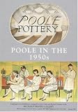 Review Richard Dennis  / Poole Pottery in the 1950s: A Price Guide
