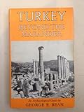 Turkey beyond the Maeander : an archaeological guide