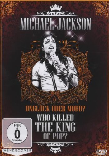 Produkt-Bild: Michael Jackson - Who Killed the King of Pop?