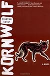 Kornwolf: A Novel