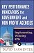 Key Performance Indicators for Government and Non Profit Agencies: Implementing Winning KPIS