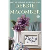 Starting Now: A Blossom Street Novel, Book 9 | [Debbie Macomber]