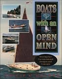  : Boats with an Open Mind: Seventy-Five Unconventional Designs and Concepts