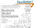 Business Model Generation: A Handbook for Visionaries, Game Changers, and Challengers