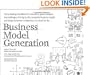 Business Model Generation: A Handbook for Visionaries, Game Changers, and Challengers