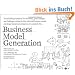 Business Model Generation: A Handbook for Visionaries, Game Changers, and Challengers