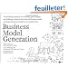 Business Model Generation: A Handbook for Visionaries, Game Changers, and Challengers