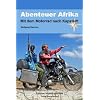 Abenteuer Afrika: Mit dem Motorrad nach Kapstadt