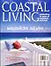 Coastal Living, September 2007 Issue