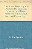 Distribution processes and power relations in education systems