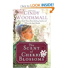 The Scent of Cherry Blossoms: A Romance from the Heart of Amish Country