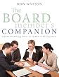 The Board Member's Companion: Understanding How to Make a Difference