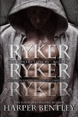 Ryker (The Powers That Be) (Volume 4)