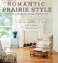 Romantic Prairie Style