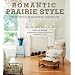 Romantic Prairie Style