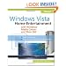Windows Vista: Home Entertainment with Windows Media Center and Xbox 360 (Media Center & Xbox 360)