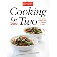 Buy Cooking for Two: 2009,The Year's Best Recipes Cut Down to Size by America's Test Kitchen