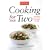 Cooking for Two: 2009,The Year's Best Recipes Cut Down to Size