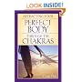 Attracting Your Perfect Body Through the Chakras