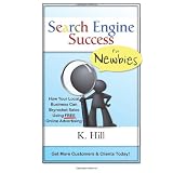 Search Engine Success: How Your Local Business Can Skyrocket Sales Using Free Online Advertising