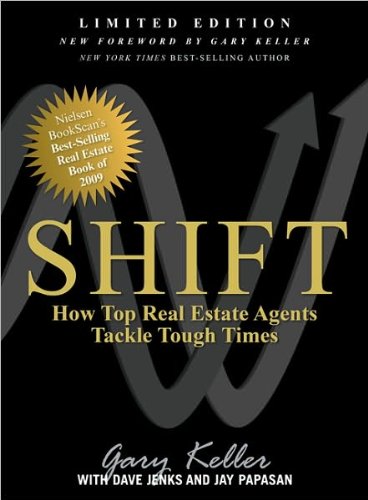 SHFT(SHIFT: How Top Real Estate Agents Tackle Tough Times) [Hardcover](2010)byGary Keller
