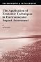 The Application of Economic Techniques in Environmental Impact Assessment (Environment & Management)