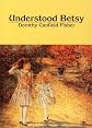 Understood Betsy