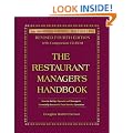 The Restaurant Manager's Handbook: How to Set Up, Operate, and Manage a Financially Successful Food Service Operation with CDROM