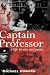 Captain Professor: The Memoirs of Sir Michael Howard