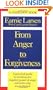 From Anger to Forgiveness: A Practical Guide to Breaking the Negative Power of Anger and Achieving Reconciliation