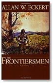 The Frontiersmen: A Narrative