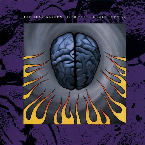 The Tear Garden - Tired Eyes Slowly Burning - Zortam Music