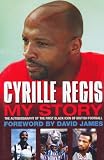 Cyrille Regis: My Story