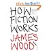 How Fiction Works