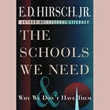 The Schools We Need (Unabridged)