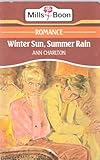 Winter sun, summer rain