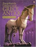 Encyclop�die Usborne de la Gr�ce Antique : Avec liens Internet