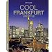 Cool Frankfurt - Lifestyle (City Guides (teNeues))