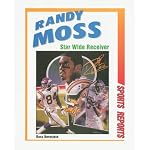 Randy Moss: Star Wide Receiver (Sports Reports) book cover