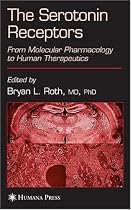 The Serotonin Receptors: From Molecular Pharmacology to Human Therapeutics