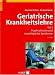 Geriatrische Krankheitslehre. Teil I: Psychiatrische und neurologische Syndrome bei Bücher zum Namen: 51jXVLfF0xL._SL75_