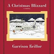 A Christmas Blizzard | [Garrison Keillor]