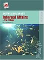 Andrew Lau and Alan Mak's Infernal Affairs - The Trilogy (New Hong Kong Cinema)