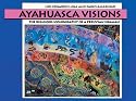 Ayahuasca Visions: The Religious Iconography of a Peruvian Shaman
