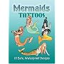 Mermaids Tattoos (Temporary Tattoos)