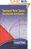 Topological Vector Spaces, Distributions and Kernels (Dover Books on Mathematics)