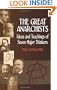 The Great Anarchists: Ideas and Teachings of Seven Major Thinkers